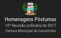 Homenagens póstumas realizadas na 10ª reunião ordinária de 2017