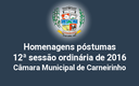 Homenagens póstumas realizadas na 12ª reunião ordinária de 2016