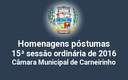 Homenagens póstumas realizadas na 15ª reunião ordinária de 2016