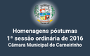 Homenagens póstumas realizadas na 1ª reunião ordinária de 2016