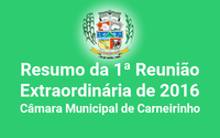 Resumo da 01ª reunião extraordinária de 2016