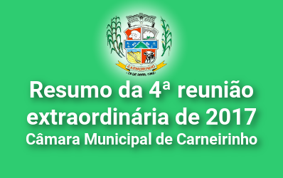 Resumo da 04ª reunião extraordinária de 2017