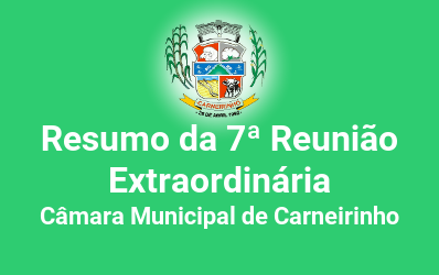 Resumo da 07ª reunião extraordinária de 2015