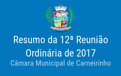 Resumo da 12ª reunião ordinária de 2017